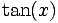 tan(x)